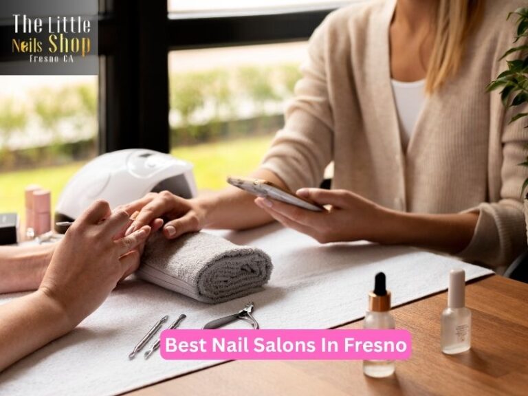 Best Nail Salons In Fresno