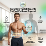 Burn Slim Tablet Benefits for Fast Fat Loss Support
