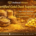 Certified Gold Dust Suppliers
