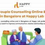 Couple Counselling Online & in Bangalore at Happy Lab