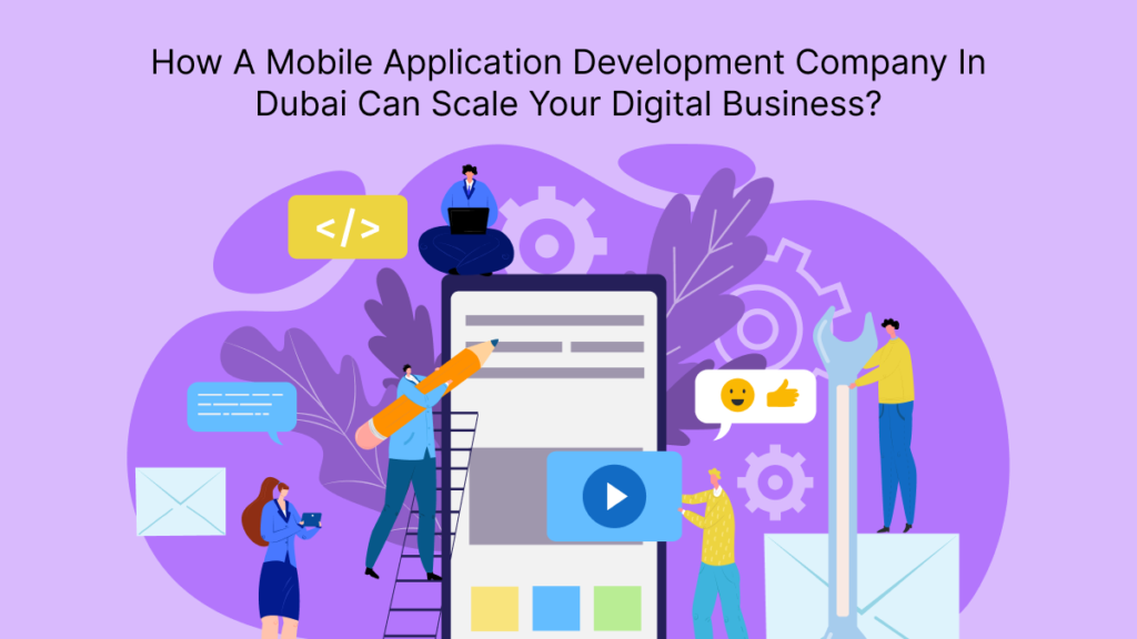 Mobile Application Development Company In Dubai