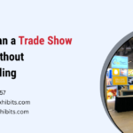How to Plan a Trade Show Budget Without Overspending