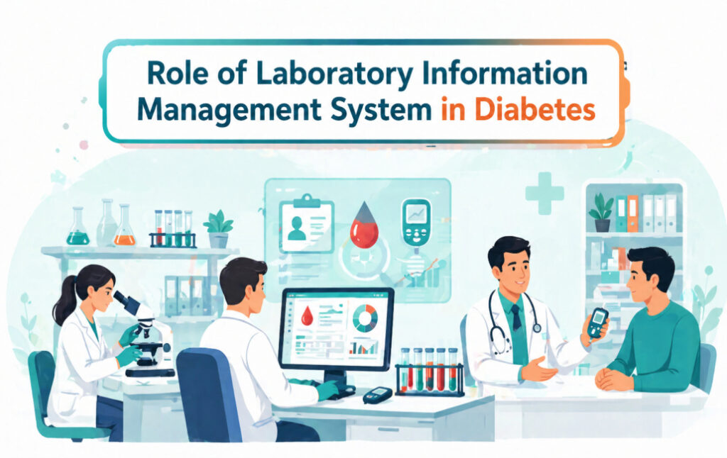 Role of Laboratory Information Management System in Diabetes
