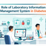 Role of Laboratory Information Management System in Diabetes