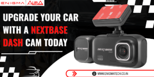 Upgrade Your Car with a Nextbase Dash Cam Today