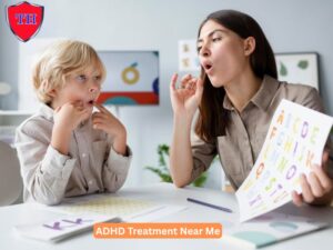 ADHD Treatment Near Me