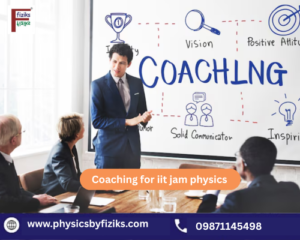 Coaching for iit jam physics