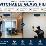 Install good-quality Switchable glass film with best team