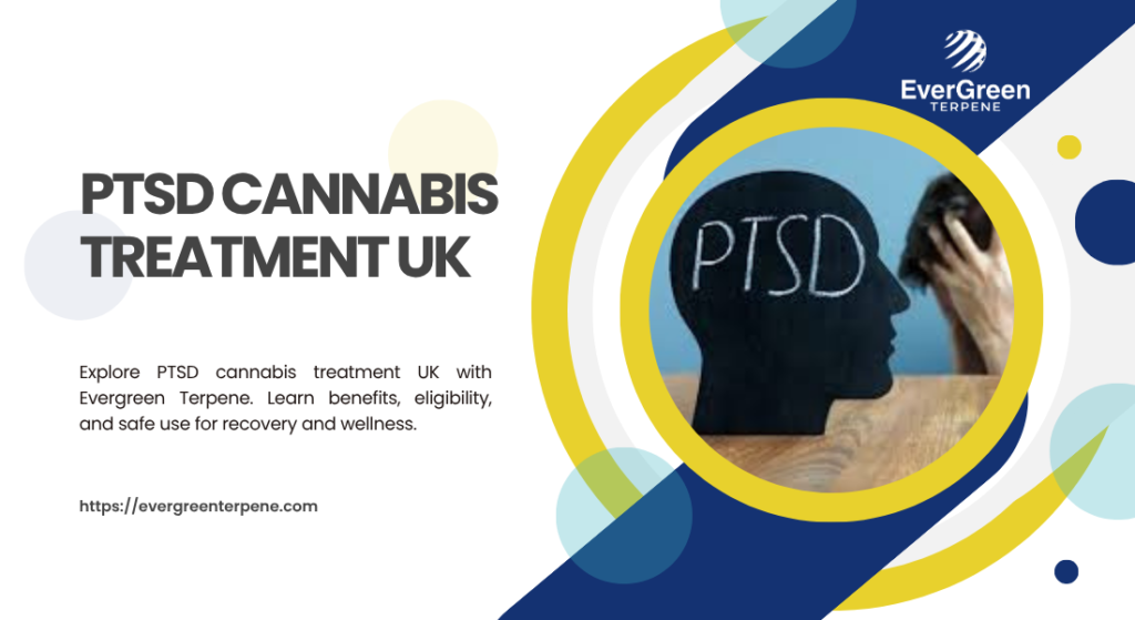 ptsd cannabis treatment UK