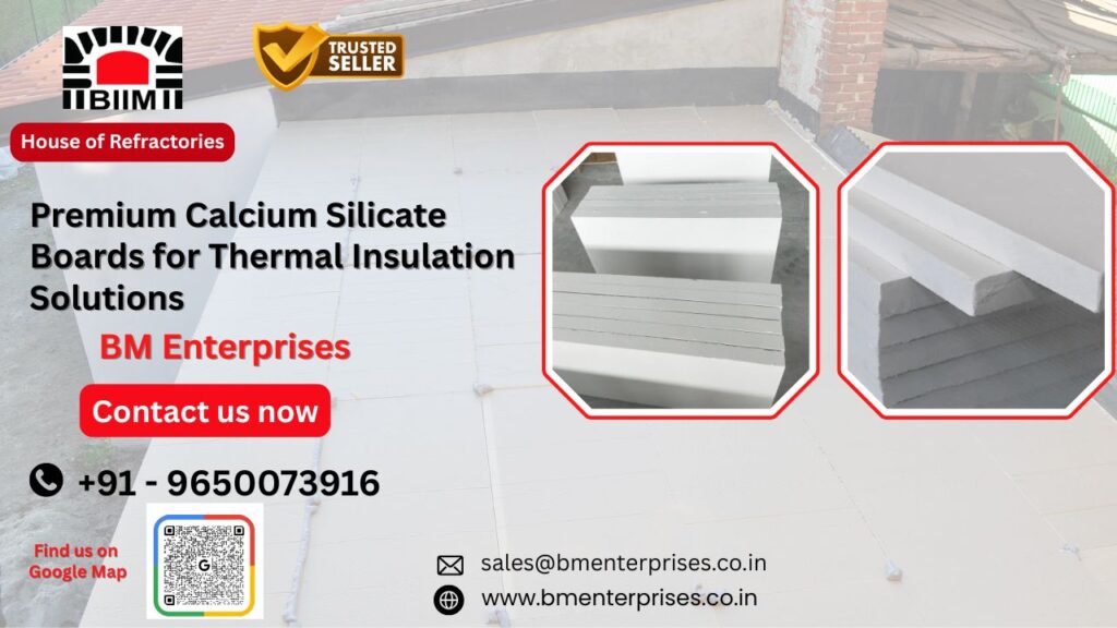 Premium Calcium Silicate Boards for Thermal Insulation Solutions