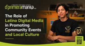 Latino Digital Media in Promoting Community Events and Local Culture