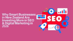 Why smart businesses in New Zealand are investing more in SEO and digital marketing in 2026 with SEO growth graphics and analytics illustration