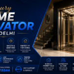 Luxury elevator company in Delhi
