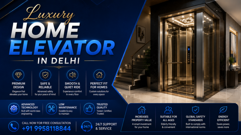 Luxury elevator company in Delhi
