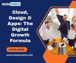 Cloud, Design & Apps The Digital Growth Formula