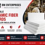 Durable Ceramic Fiber Boards for Boiler Insulation