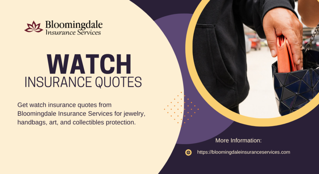 Watch insurance quotes