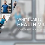 White Label Health Videos