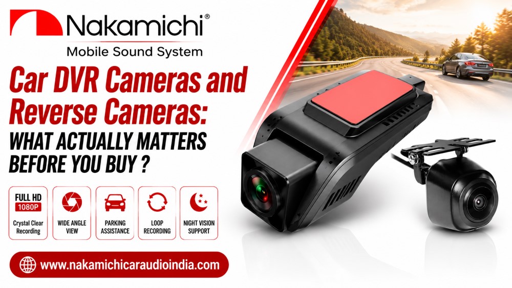 Car DVR Cameras and Reverse Cameras What Actually Matters Before You Buy