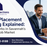 Direct Placement Staffing Explained: How It Works in Savannah's Growing Job Market