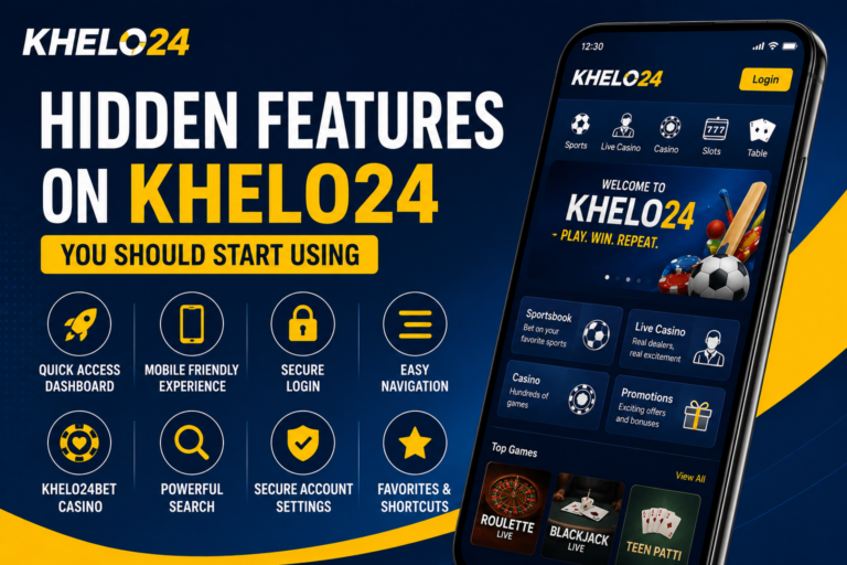 Discover hidden Khelo24 features that improve navigation, security, and mobile use for a faster and smoother experience.