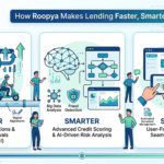 How Roopya Makes Lending Faster, Smarter & Simpler
