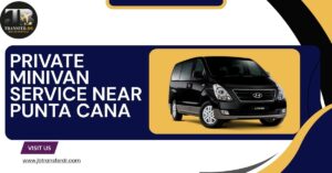 Private Minivan service near Punta Cana