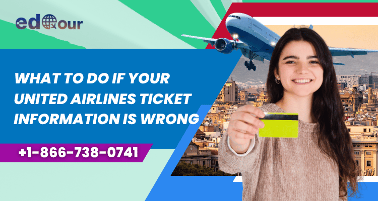 United airlines ticket information wrong