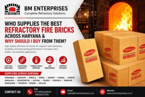 Who Supplies the Best Refractory Fire Bricks Across Haryana & Why Should I Buy from Them