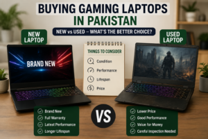 Gaming Laptops in Pakistan new vs used comparison