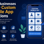 Custom Mobile App Solutions