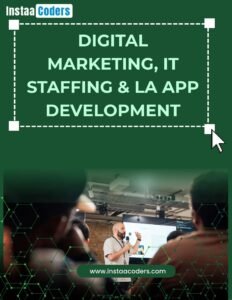 Digital Marketing, IT Staffing & LA App Development