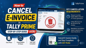 How to Cancel E-Invoice in Tally Prime