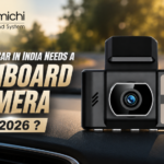 Why Every Car in India Needs a Dashboard Camera in 2026