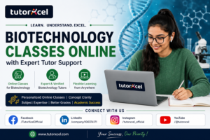 Biotechnology Classes Online with Expert Tutor Support