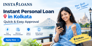 Instant Personal Loan in Kolkata | Quick Approval - Insta Loans