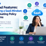 SaaS mindset for evaluating policy platforms