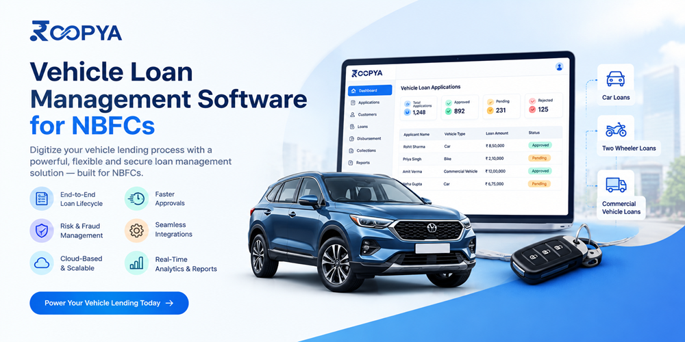 Vehicle Loan Management Software for NBFCs | Roopya