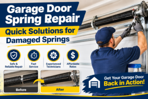 Garage Door Spring Repair Quick Solutions for Damaged Springs