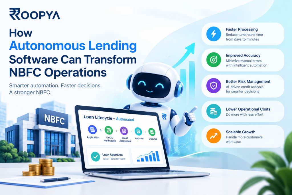 How Autonomous Lending Software Transforms NBFCs