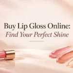 Buy Lip Gloss Online