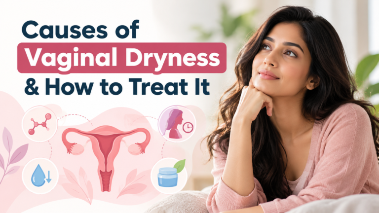 Causes of Vaginal Dryness