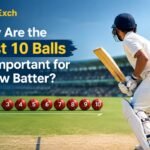 Why Are the First 10 Balls So Important for a New Batter?