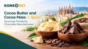 Cocoa Butter and Cocoa Mass in Spain Sourcing Trends for Chocolate Manufacturers