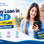 Payday Loan in Delhi | ₹5,000–₹1 Lakh, Same-Day Disbursal