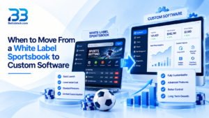 From White Label to Custom Sportsbook