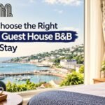 How to Choose the Right Torquay Guest House B&B for Your Stay