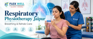 Respiratory Physiotherapy Jaipur